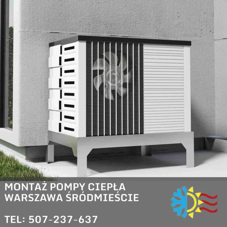 montaż pompy ciepła warszawa śródmieście