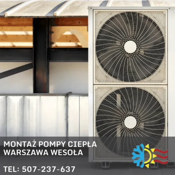 montaż pompy ciepła warszawa wesoła