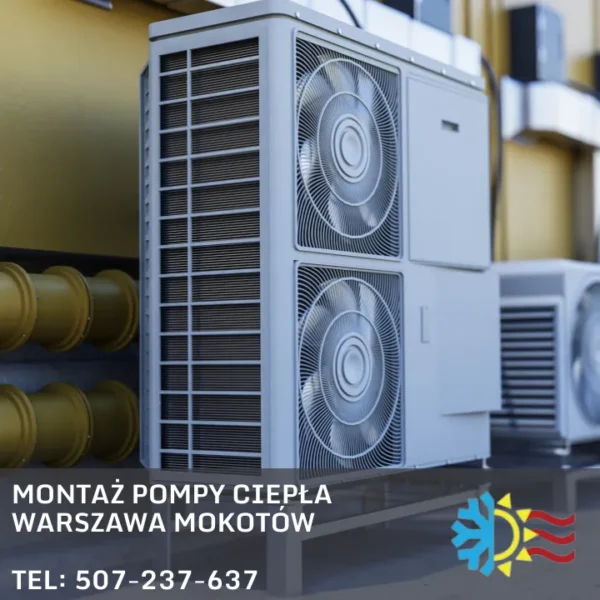 montaż pompy ciepła warszawa mokotów